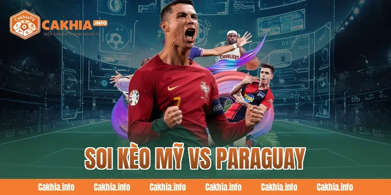 Soi Kèo Mỹ Vs Paraguay
